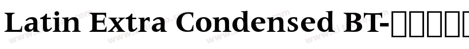 Latin Extra Condensed BT字体转换